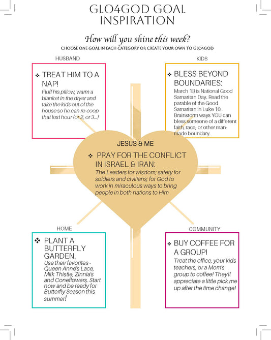 Glo4God Inspiration ~ March 8 - 14